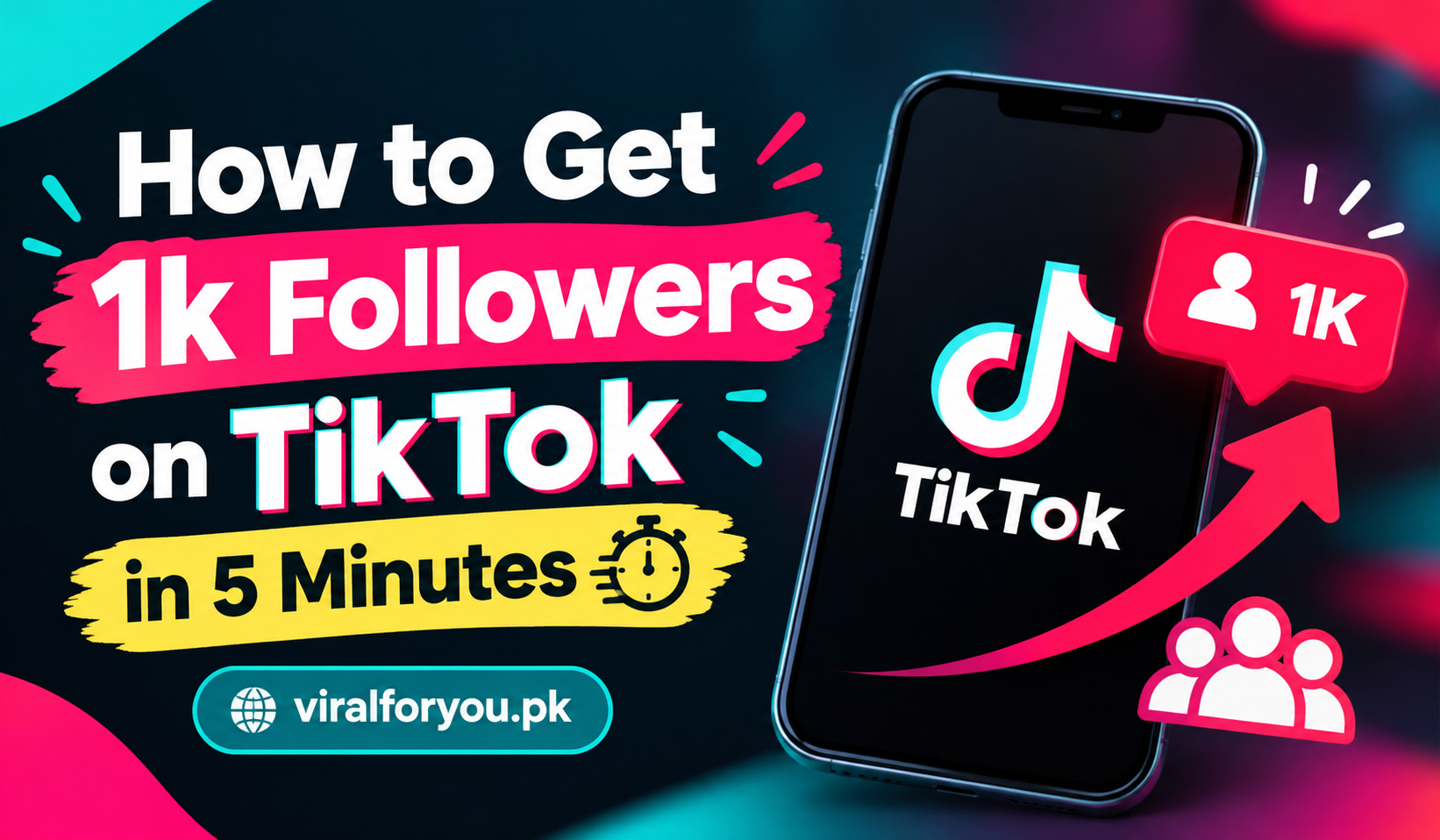 How to get 1K followers on TikTok in 5 minutes in Pakistan